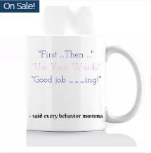 First Then Mug